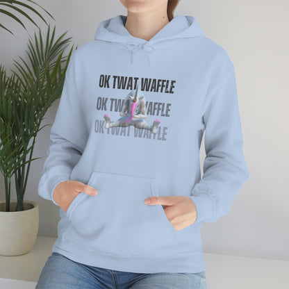 OK Twat Waffle Unisex Hoodie